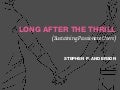 Long After the Thrill: Sustaining Passionate Users