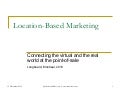 Social Media And Location-Based Marketing: Connecting the virtual and the real world at the point-of-sale.