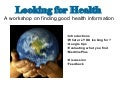 Looking For Health