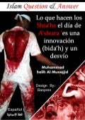 Lo Que Hacen Los Shi’Ahs El DíA De ‘Ashura’ Es Una InnovacióN (Bid’Ah) Y Un DesvíO  EspañOl