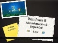 Lo que será windows 8