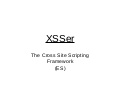 Lord Epsylon - XSSer: the cross site scripting framework [RootedCON 2012]