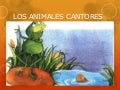 Los animales cantores