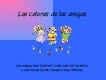 Los colores de las amigas