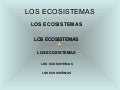 Losecosistemasppt 100625023131-phpapp02