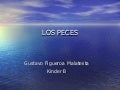 Los Peces DisertacióN Gustavo