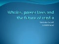 Whales, power laws and the future of media