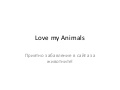 Love my animals