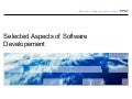 Selected Aspects of Software Development