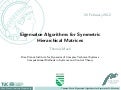 Eigenvalues of Symmetrix Hierarchical Matrices