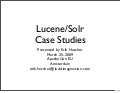 Lucene Case Studies  ApacheCon EU 2009