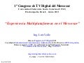 Experiencias Multi-Plataformas en el Mercosur
