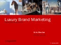 Luxury Brand Marketing Keynote -  Brand Masterclass Week 3