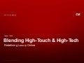 Blending High-Touch & High-Tech