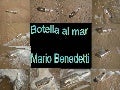 Mario Benedetti - Botella al Mar
