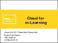 Cloud for M-Learning