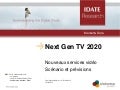 Next Gen TV 2020 Webinar conférence de presse (3 juillet 2012)