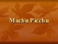 Machu picchu