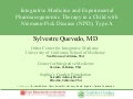 Integrative Medicine and Experimental Pharmacogenomic Therapy in a Child with Niemann-Pick Disease (NPD), Type A