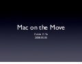 Mac on the Move!