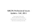 MACPA Townhall / PIU Fall 2011