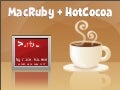 Macruby& Hotcocoa presentation by Rich Kilmer