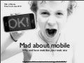 Mad about mobile
