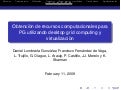 Obtención de recursos computacionales para PG utilizando desktop grid computing y virtualización