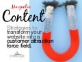 Magnetic Content: Strategies for Customer Attraction