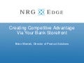 Separate Your Bank from the Competition with Your Storefront