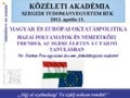 Magyar és európai oktatáspolitika farkas éva