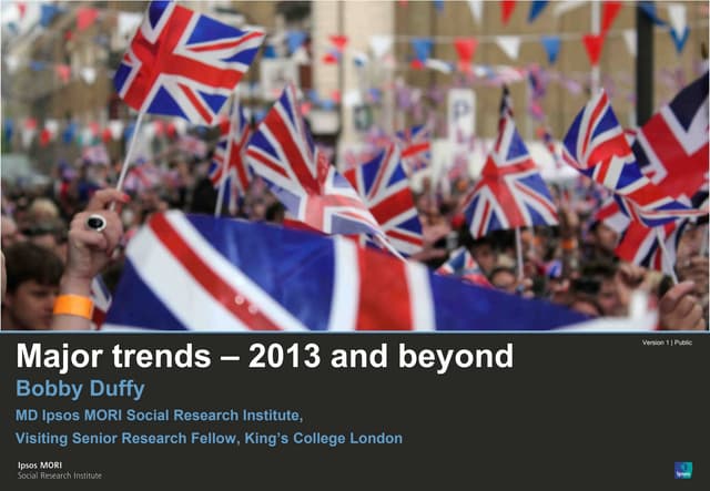 Major Trends: 2013 and Beyond