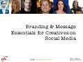 Brand & Message Essentials for Creatives on Social Media