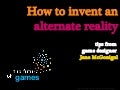 Make An Alternate Reality Game!