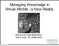 Virtual Worlds for Knowledge Management - Makemyworlds Metameets 2010 speech