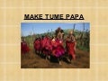 Make tume papa base