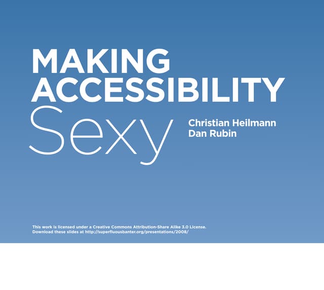 Making Accessibility Sexy