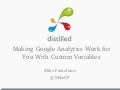Making GA Work For You W/ Custom Variables