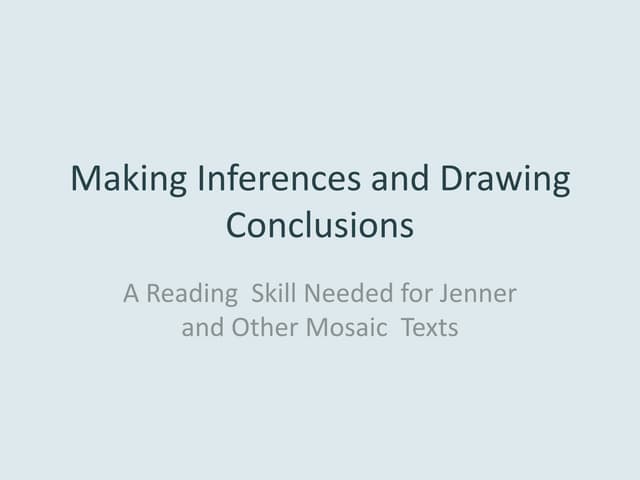 Making Inferences and Drawing Concl...