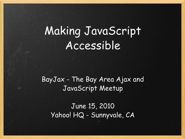 Making JavaScript Accessible
