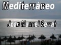 Mallorca ...Mediterraneo y Serrat 