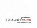 Architectures of Meaning