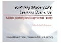 Exploring Mixed Reality Learning Scenarios