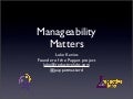 Manageability Matters