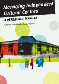 獨立文化中心的經營參考手冊 Mananing Independent Cultural Centres