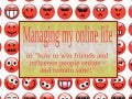 Managing My Life Online Ss