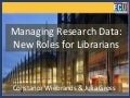 Managing research data: new roles for librarians