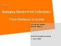 Managing Shared Print Collections