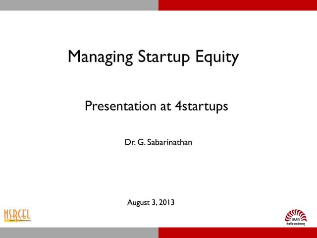Managing startup equity (Equity For...