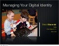 Managing your Digital Identity